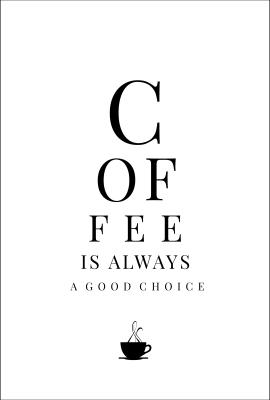 Poster Typografie mit Kaffee