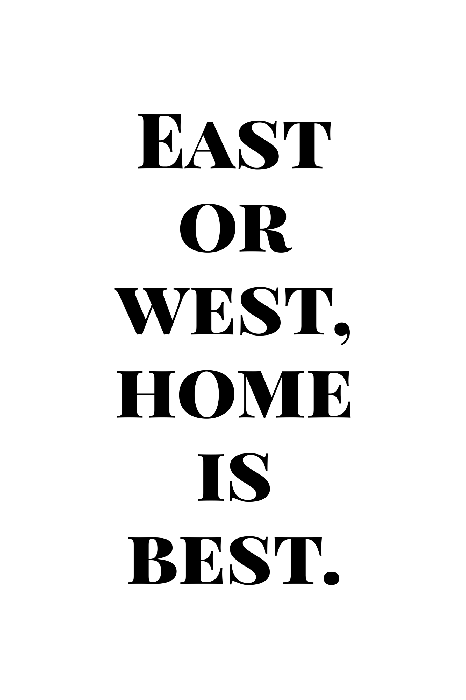 Bild Home Is Best (1 Part) Vertical