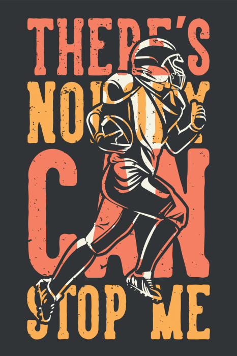 Poster Amerikanischer Footballspieler und Motivationsinschrift