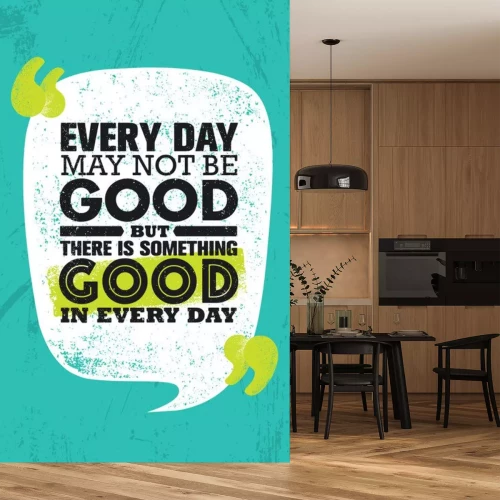 Sticker Jeden Tag mag es nicht gut sein, aber es gibt an jedem Tag etwas Gutes. Inspirierende kreative Motivations-Zitat-Plakat-Schablone