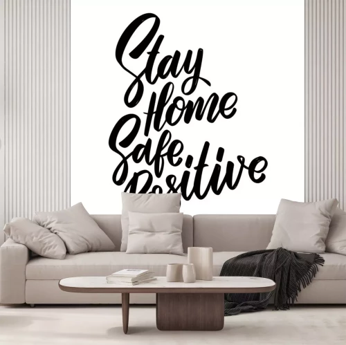 Sticker Stay home safe positive. Lettering phrase on white background. Anti coronavirus pandemic rules. Design element for poster, card, banner, flyer. Vector illustration