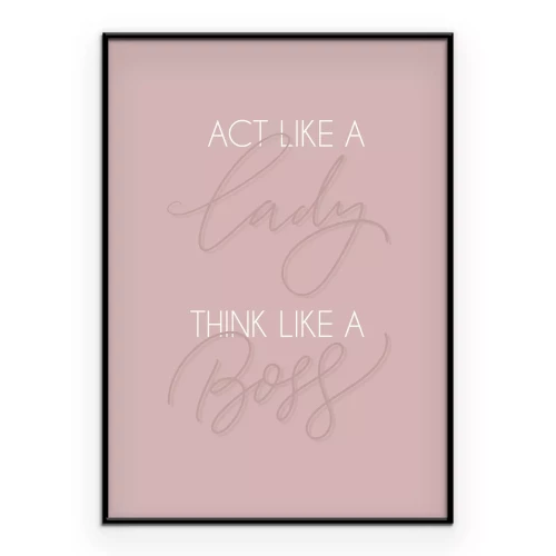 Poster Stilvolle Grafiken mit einem Slogan über Weiblichkeit