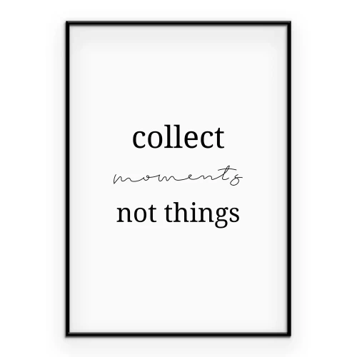 Poster Eine schlichte Inschrift über den Wert von Erinnerungen