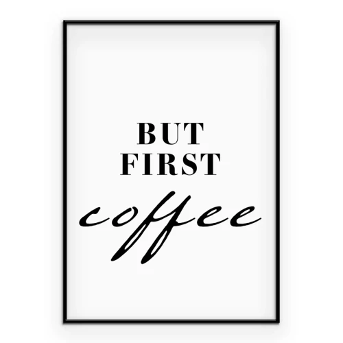 Poster Minimalistische Inschrift über Kaffee