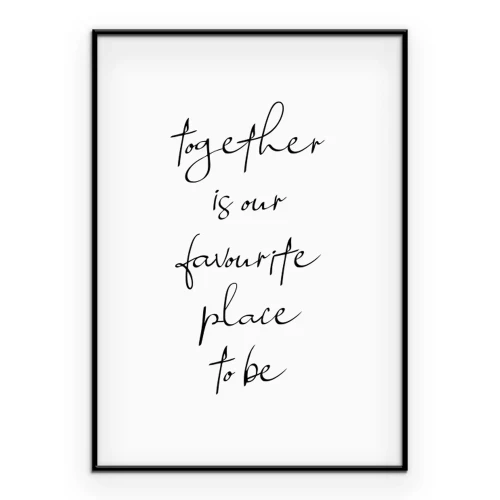 Poster Minimalistisches Zitat über das Zusammensein