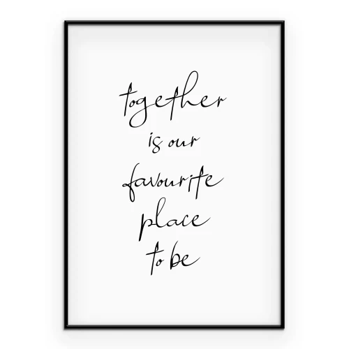 Poster Together – Zitat auf weißem Hintergrund im minimalistischen Stil