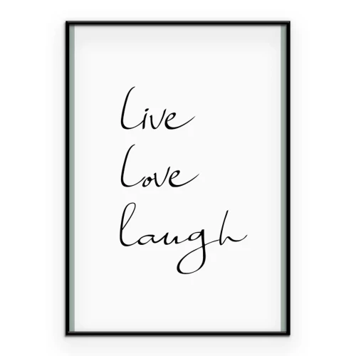 Poster Minimalistische Typografie live love laugh