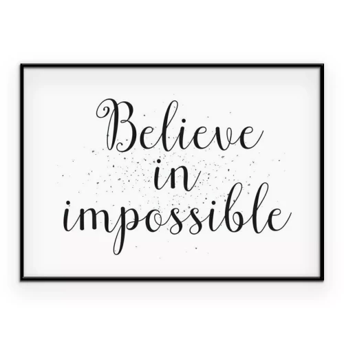 Poster Kalligrafische Inschrift: Glaube an das Unmögliche